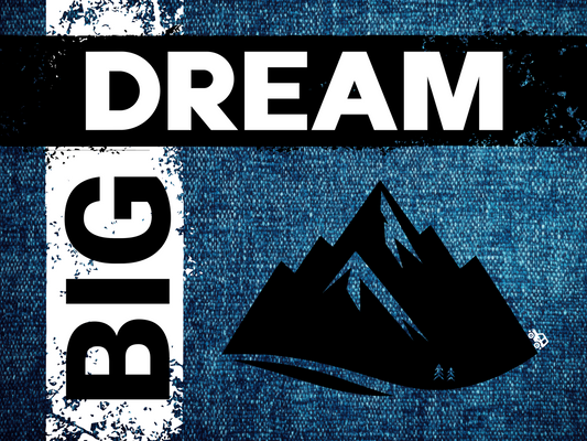 Dream big - 600x400mm